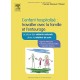 L'enfant hospitalisé : travailler avec la famille et l'entourage