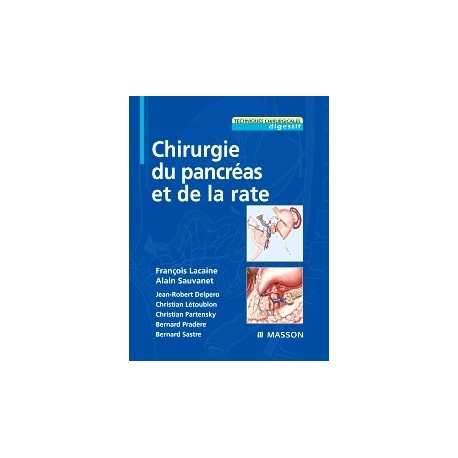 Chirurgie du pancréas et de la rate